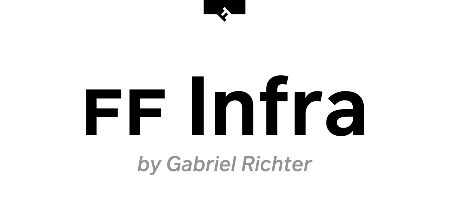 Beispiel einer FF Infra Extra Bold-Schriftart